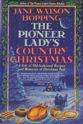 The Pioneer Lady's Country Christmas