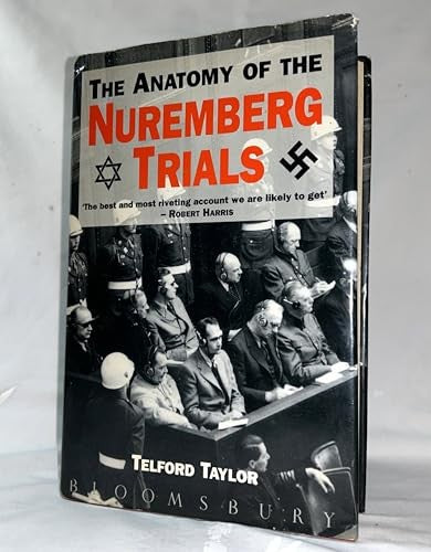 The Anatomy of the Nuremberg Trials