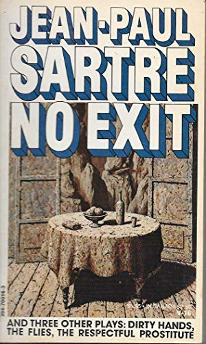 No Exit, and Three Other Plays