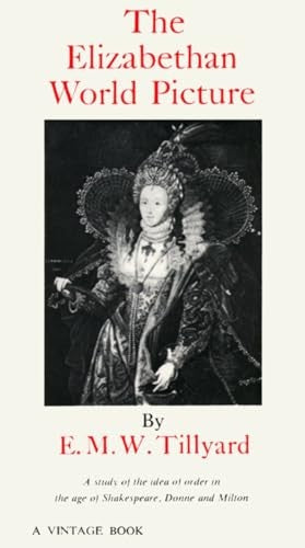 The Elizabethan World Picture