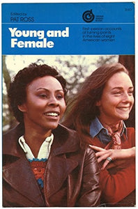Title: Young and female Turning points in the lives of ei 