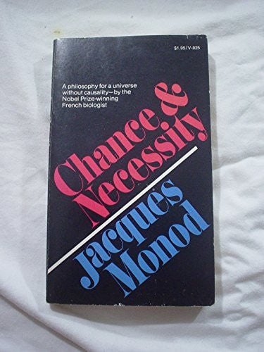 Chance and Necessity