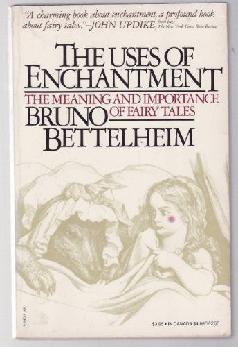 The Uses of Enchantment