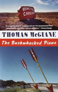 The Bushwhacked Piano 