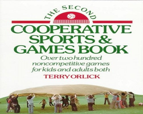 The Second Cooperative Sports and Games Book