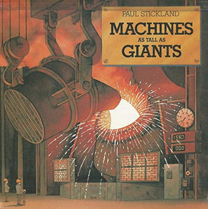 Machines as Tall as Giants 