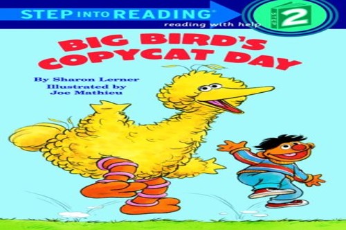 Sesst-Step Read Big Bird Copycat #