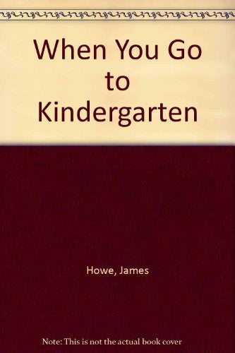When U Go to Kindergtn