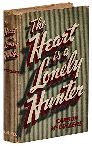 The Heart Is a Lonely Hunter