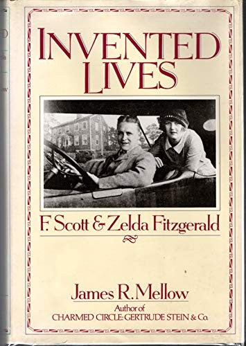 Invented Lives: the Marriage of F. Scott and Zelda Fitzgerald
