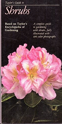 Taylor's Guide to Shrubs