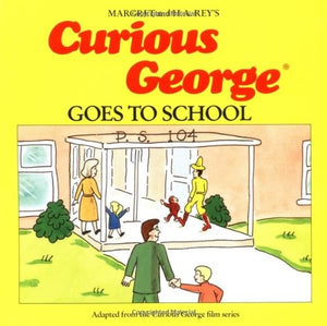 Curious George Goes to School 