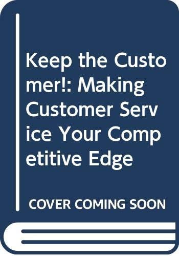 Keep the Customer!