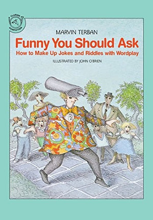Funny You Should Ask
