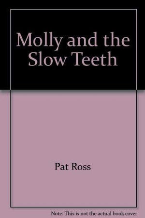 Molly & Slow Teeth
