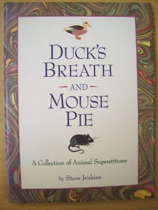 Duck's Breath and Mouse Pie 