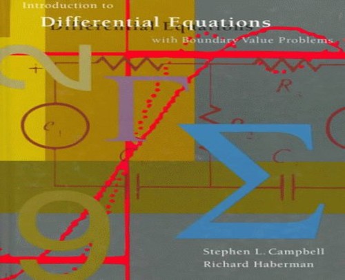 Introduction to Differential Equations with Boundary Value Problems