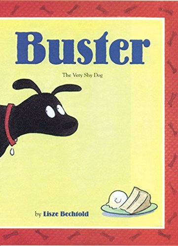 Buster, the Very Shy Dog