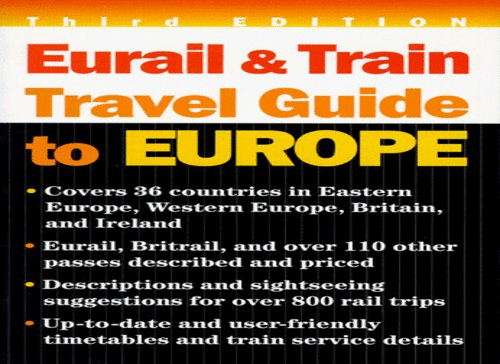 Eurail and Train Travel Guide to Europe