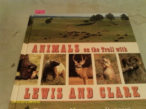 Animals on the Trail With Lewis and Clark