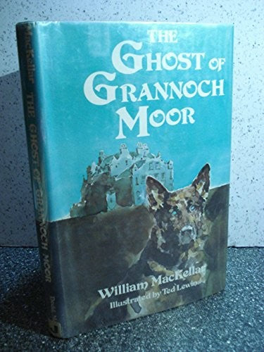 The Ghost of Grannoch Moor