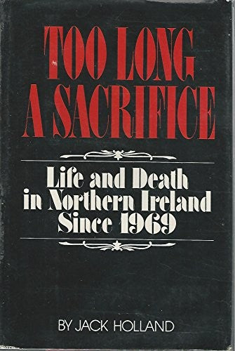 Too Long a Sacrifice