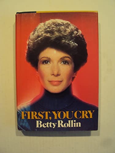 First, You Cry