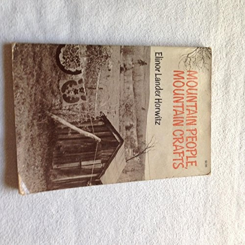 Mountain People, Mountain Crafts