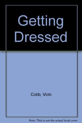 Getting Dressed