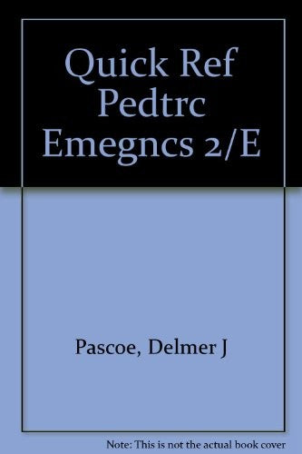 Quick Ref Pedtrc Emegncs 2/E