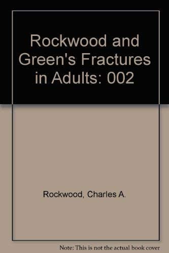 Rockwood and Green's Fractures in Adults