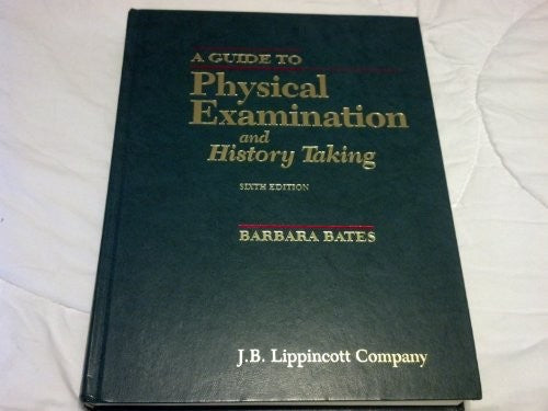 A Guide to Physical Examination and History Taking