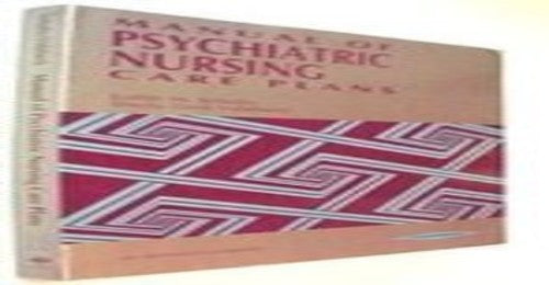 Manual of Psychiatric Nursing Care Plans