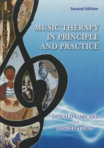 Music Therapy in Principle and Practice
