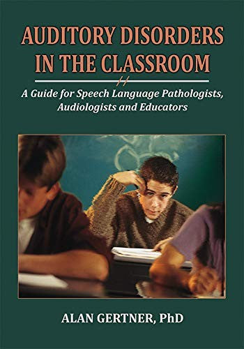 Auditor Disorders in the Classroom