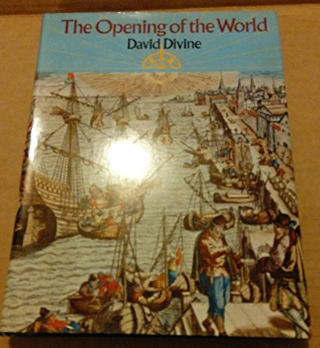 The Opening of the World