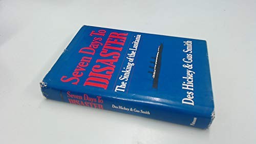 Seven Days to Disaster