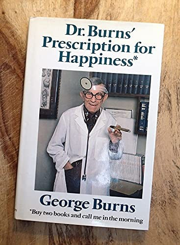 Dr. Burns' Prescription for Happiness
