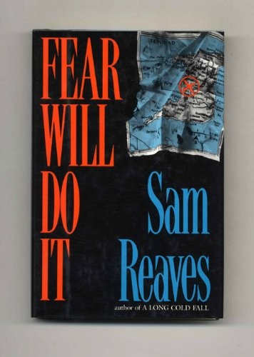 Fear Will Do It