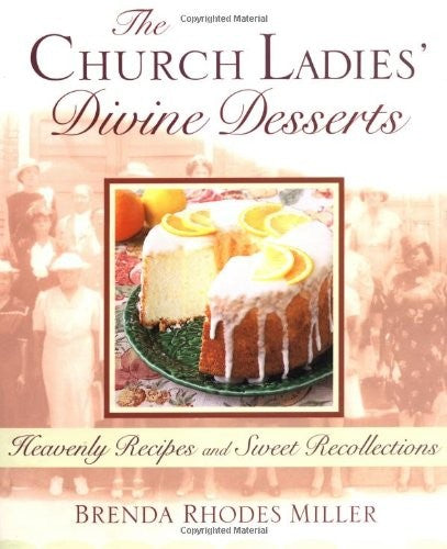Church Ladies' Divine Desserts