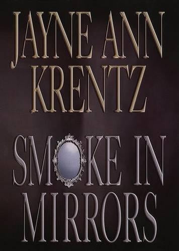 Smoke in Mirrors