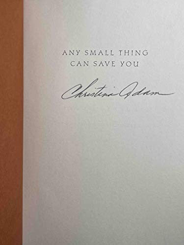 Any Small Thing Can Save You