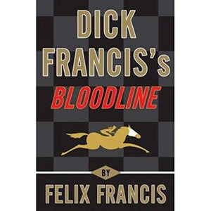 Dick Francis's Bloodline 