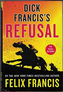 Dick Francis's Refusal 