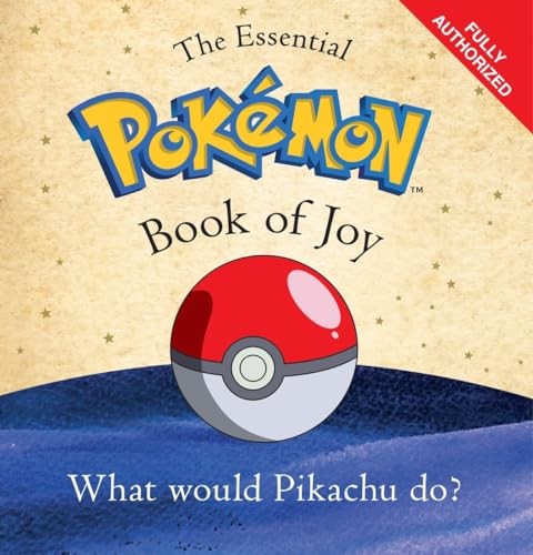 The Essential Pokemon Book of Joy