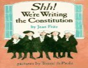 Shh! We're Writing the Constitution 