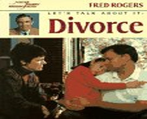 Let's Talk about It: Divorce