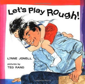 Lets Play Rough!