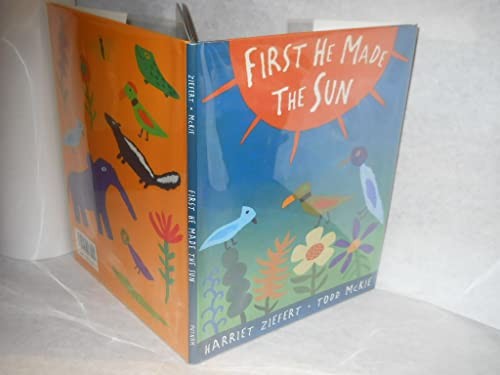 First He Made the Sun