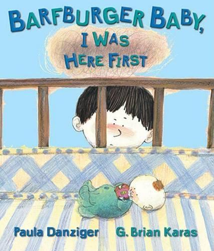 Barfburger Baby, I Was Here First